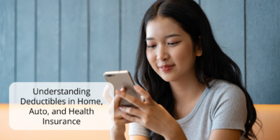 Understanding Deductibles in Home, Auto, and Health Insurance
